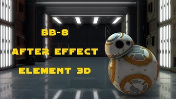 BB-8 After Effect Element 3D