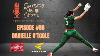 Episode 80 - Danielle O’Toole