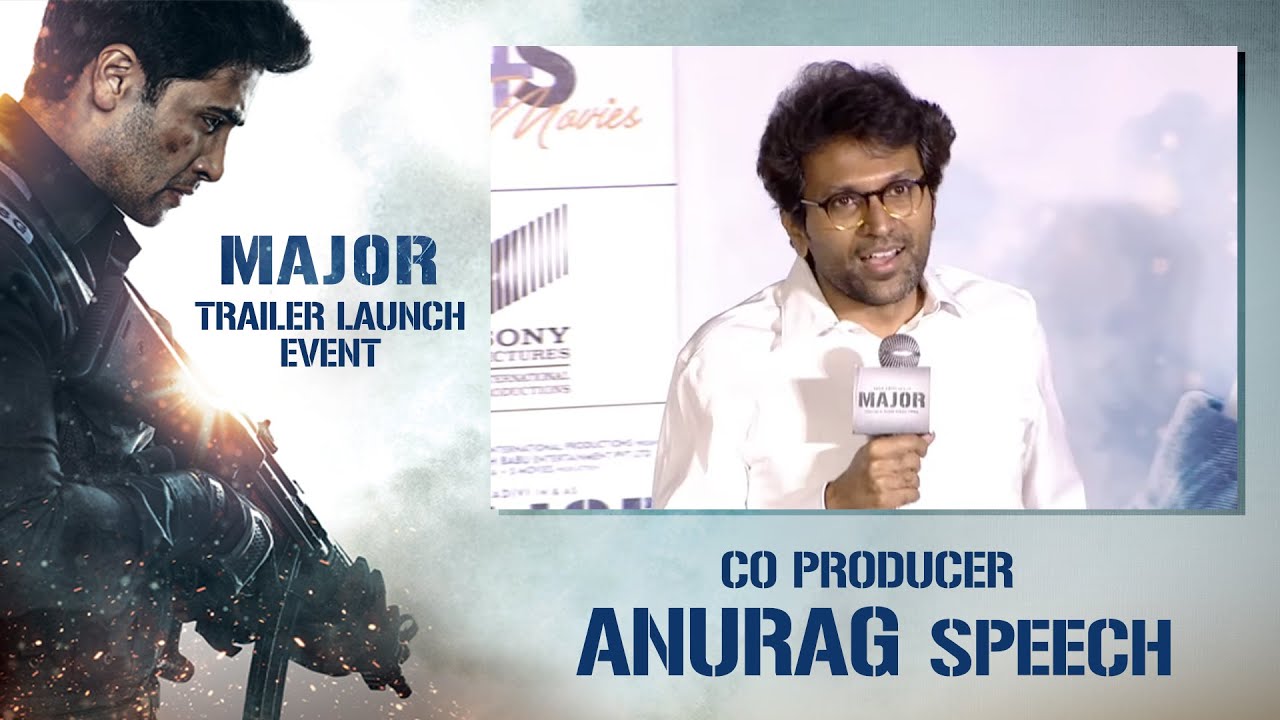 Producer Anurag Speech @ Major Trailer Launch