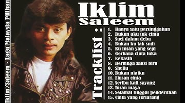 Saleem/Iklim - Hits Lagu Malaysia Pilihan Terbaik | Slow Rock Malaysia Populer