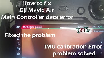 How to fix Main controller data error Dji Mavic Air/IMU calibration error Fix/Drone data error fix