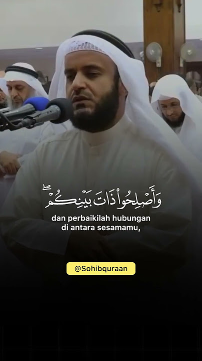🥰SURAH AL ANFAL AYAT 1 SYEKH MISHARY RASYID