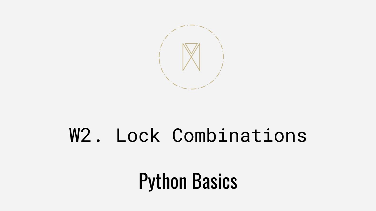 Lock Combinations | Python Basics U1W2 - YouTube