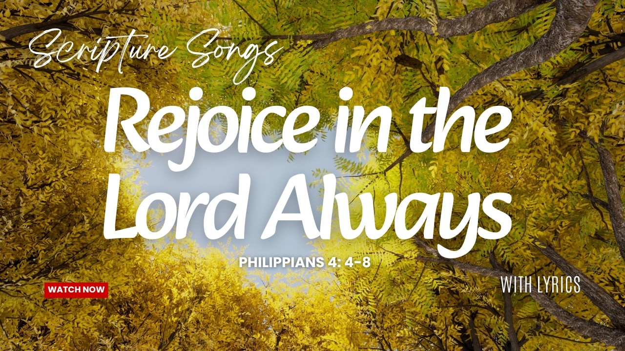 Philippians 4:4–8 | Don't be Anxious about anything | Scripture Memory