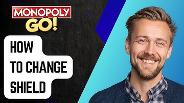 How To Change Shield In Monopoly Go [2025 Guide]
