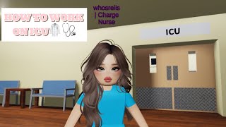Tutorial #1: HOW TO WORK ON ICU (CNA SIMULATOR ROBLOX) 👩🏻⚕️🩺