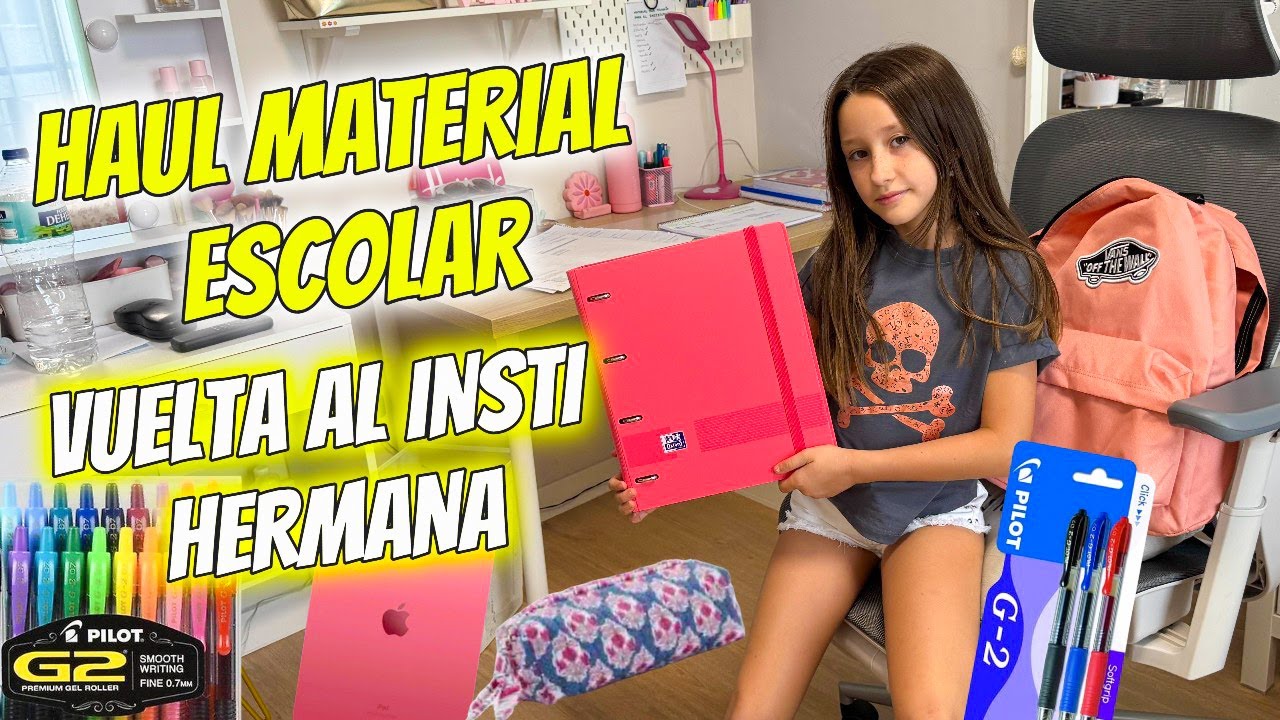 HAUL MATERIAL ESCOLAR VUELTA AL INSTITUTO DE MI HERMANA