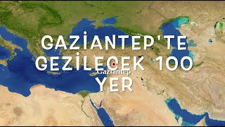 27 I Gazi̇antepte Gezi̇lecek 100 Yer