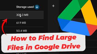 How to Find Large Files in Google Drive