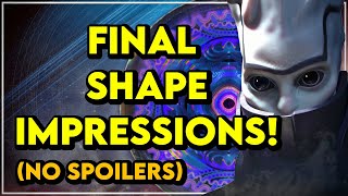 Destiny 2 The Final Shape Campaign First Impressions (NO SPOILERS) | Myelin Games