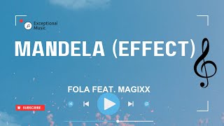 Fola Ft Magi - Mandela Effect Lyrics