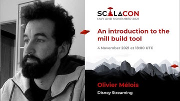 An Introduction to the Mill Build Tool - Oliver Mélois