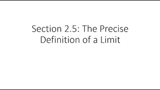 The Precise Definition of a Limit