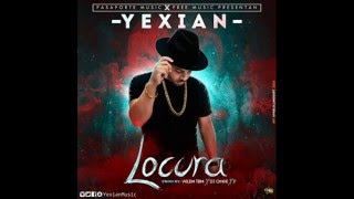 Yexian - Locura