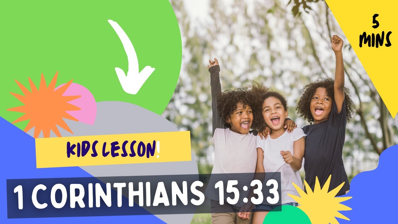 Kids Bible Devotional - 1 Corinthians 15:33 | Having Bad Company - 1 ...