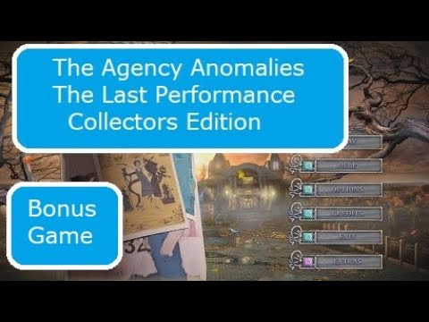 The Agency of Anomalies The Last Performance Collectors Edition Bonus Game