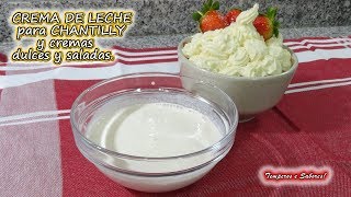 CREMA DE LECHE con solo 2 ingredientes para CHANTILLY y otras recetas, muy fácil