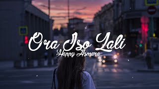 Download lagu Happy Asmara - Ora Iso Lali (Lirik Video) | Gusti Kulo Nyuwun Paringono mp3