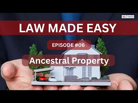 Law Made Easy Ep. 6 | Ancestral Property & Legal Rights Under Hindu Succession Law