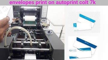 How To Print envelopes On autoprint colt 7k