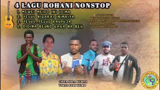 4 lagu rohani nonstop bahasa mee