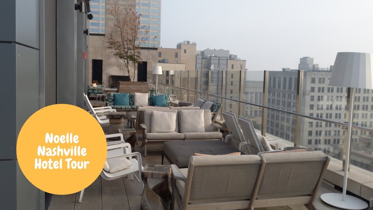 Noelle Nashville Hotel Tour YouTube