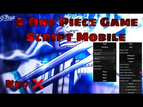 A One Piece Game ( Script ) ( Mobile ) ( No Key ) ( Pastebin ) ( 2022 ...