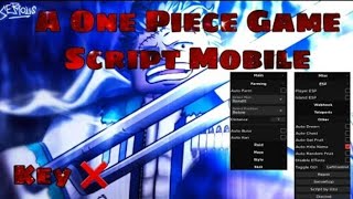 A One Piece Game ( Script ) ( Mobile ) ( No Key ) ( Pastebin ) ( 2022 )