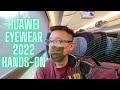 Huawei Eyewear 2022 Hands-On: Hidden Gem at IFA 2022