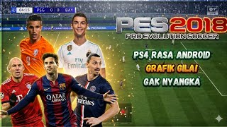 FIFA 16 MOD PES 2018 ANDROID TERBARU ⚽ Update Kit &amp; Grafik HD Tanpa Internet!