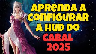 CABAL ONLINE: LEARN HOW TO CONFIGURE THE CABAL HUD! [COMPLETE GUIDE]