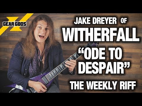 THE WEEKLY RIFF: WITHERFALL's Jake Dreyer Shows You This "Ode to Despair" Solo! | GEAR GODS