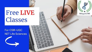 Free LIVE Classes | Bilingual CSIR | CSIR-UGC NET Life Sciences | DBT-JRF | GATE | 2021 | 2022