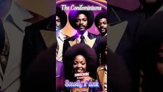 Another Old School Classic "The Condominiums" - Smelly funk
