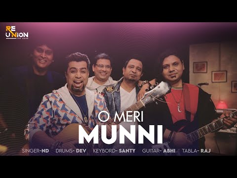 O Meri Munni | Reunion The Band | Remo Fernandes