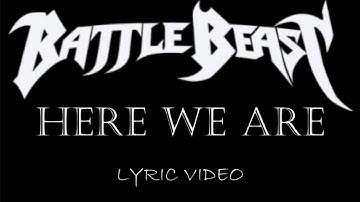 Battle Beast - Here We Are - 2025 - Lyric Video