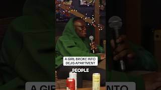 Deji ”Girl Broke Into My Apartment”