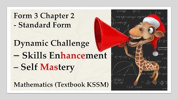 Mathematics Form 3 Chapter 2 | Dynamic Challenge - Skills Enhancement | Self Mastery | Standard Form