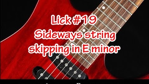 Lick #19 - Sideways String Skipping in E minor + TAB