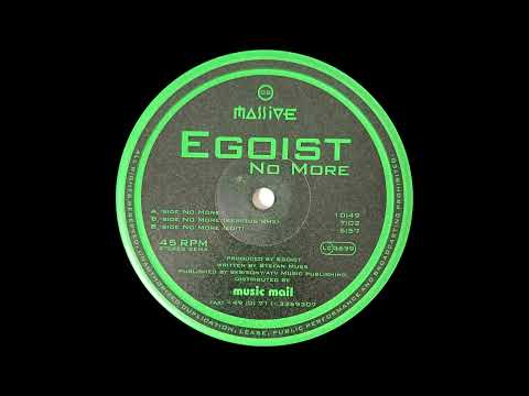 Egoist — [Classic Trance] Egoist - No More (Edit) (B2) [1997]