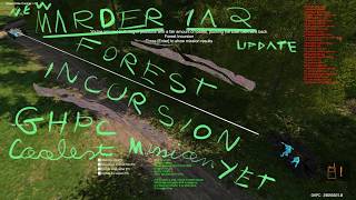 GHPC Marder 1A2 - Forest Incursion (coolest mission yet)