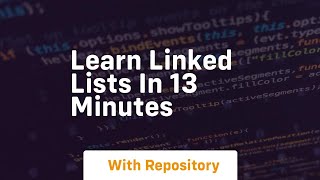Celebrity learn linked lists in 13 minutes Profile