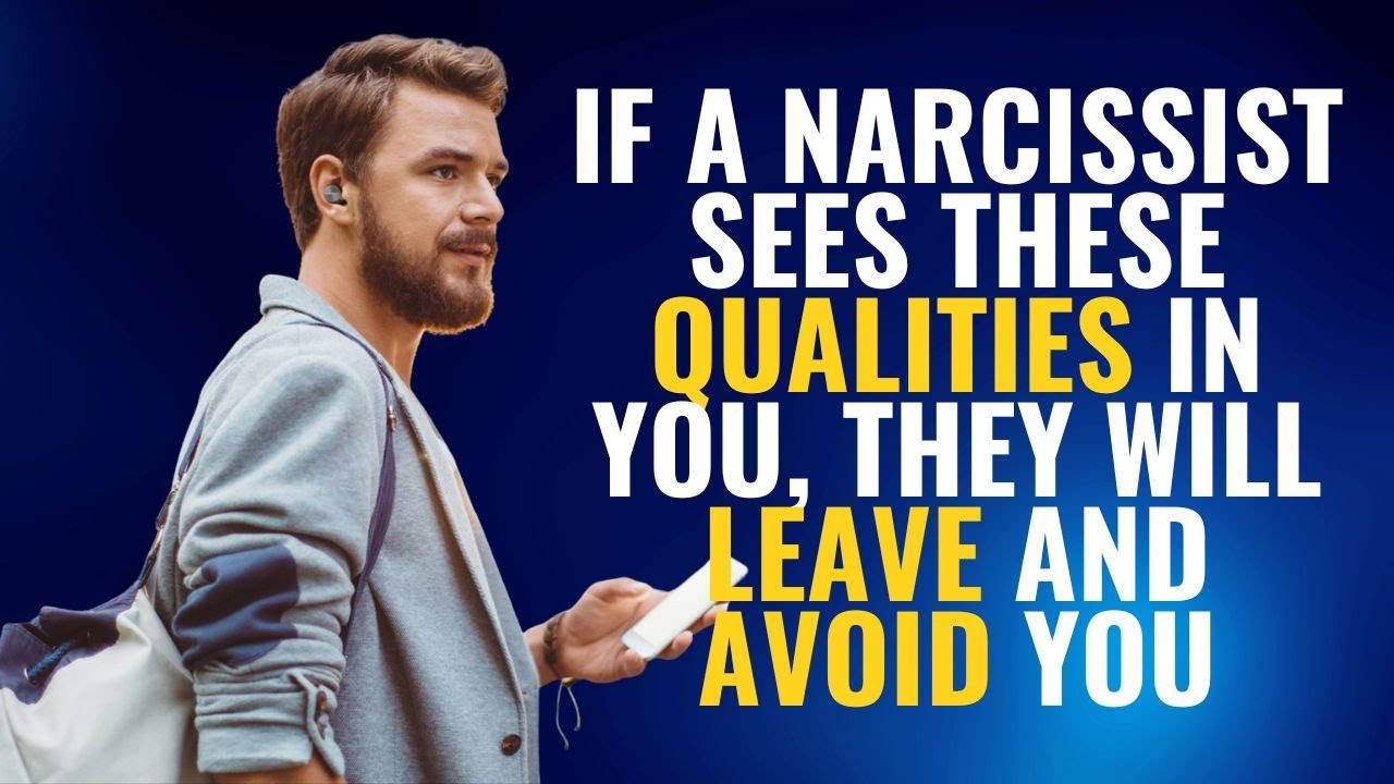 If A Narcissist Sees One Of These Qualities In You, They Will Leave You ...