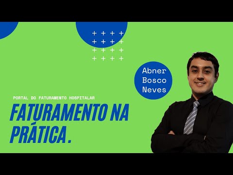 Faturamento na prática | Portal do Faturamento Hospitalar