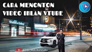 CARA MENONTON VIDEO IKLAN VTUBE BAGI PEMULA - Tutorial Cara Menonton video vtube