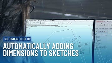 SOLIDWORKS Tech Tip: Automatically Adding Dimensions to Your Sketches