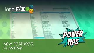 Power Tip: New Features - Planting
