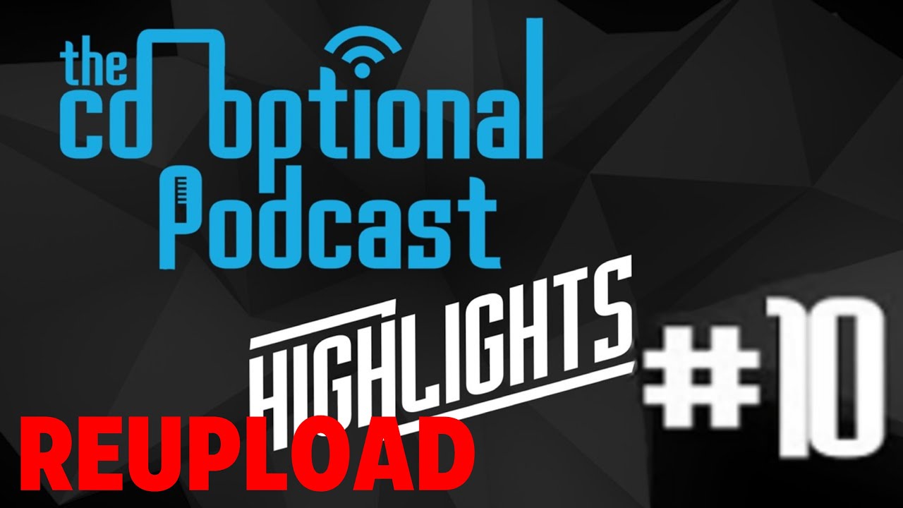 The Co-Optional Podcast Highlights # 10 [Polaris REUPLOAD]