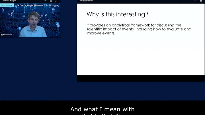 Day 2: The Future of Scientific Conferencing - Track 3, Session, 2