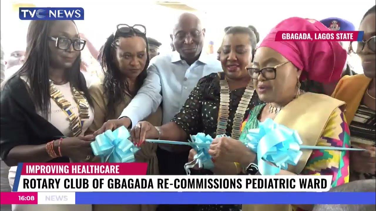 Rotary Club Of Gbagada Re-Commissions Pediatric Ward
